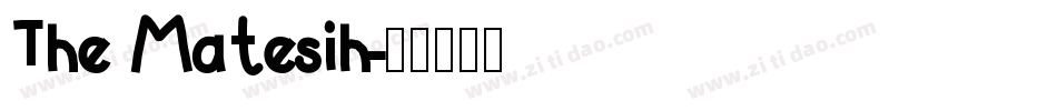 The Matesih字体转换